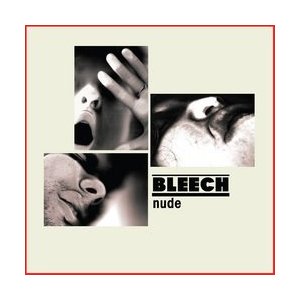 Bleech - Nude - 